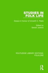 bokomslag Studies in Folk Life (RLE Folklore)