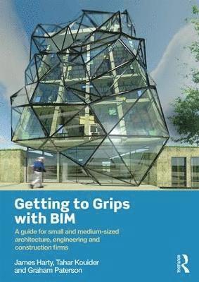 bokomslag Getting to Grips with BIM