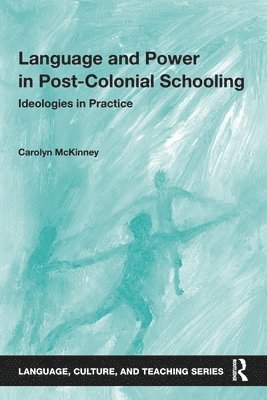 bokomslag Language and Power in Post-Colonial Schooling