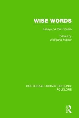 bokomslag Wise Words (RLE Folklore)