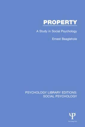 Ernest Beaglehole - Property, Inbunden