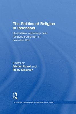 The Politics of Religion in Indonesia 1