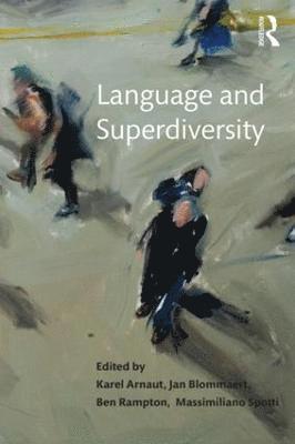 bokomslag Language and Superdiversity