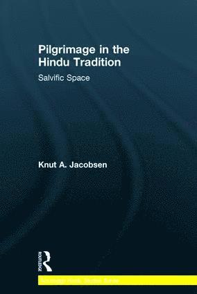 bokomslag Pilgrimage in the Hindu Tradition
