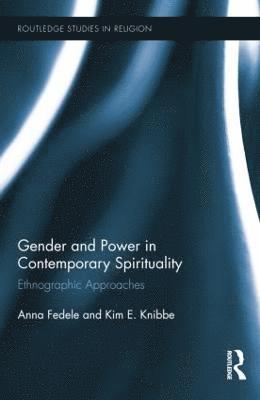 bokomslag Gender and Power in Contemporary Spirituality