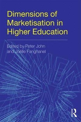 Dimensions of Marketisation in Higher Education 1