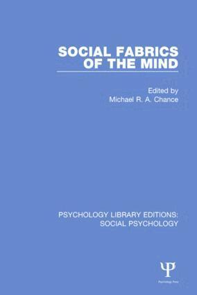 Michael Chance - Social Fabrics of the Mind, Inbunden