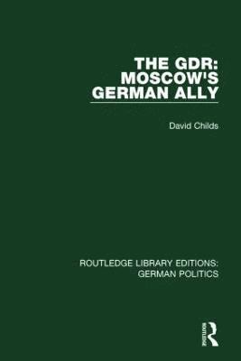 bokomslag GDR (RLE: German Politics)