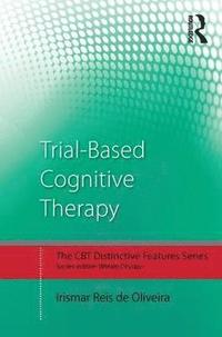 bokomslag Trial-Based Cognitive Therapy