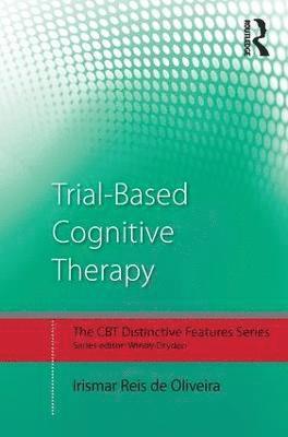 Trial-Based Cognitive Therapy 1