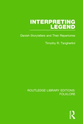 bokomslag Interpreting Legend (RLE Folklore)