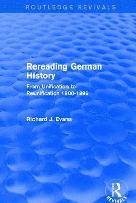 bokomslag Rereading German History (Routledge Revivals)