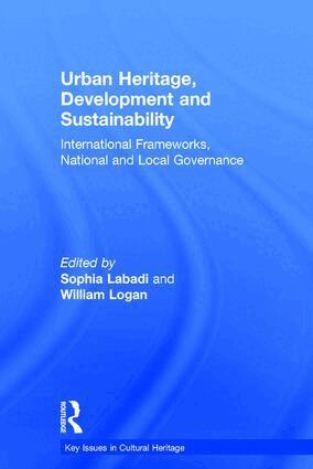 Sophia Labadi, William Logan - Urban Heritage, Development and Sustainability, Inbunden