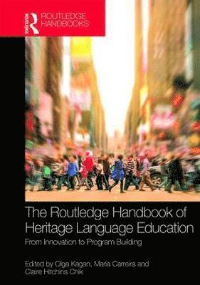 bokomslag The Routledge Handbook of Heritage Language Education