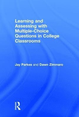 bokomslag Learning and Assessing with Multiple-Choice Questions in College Classrooms