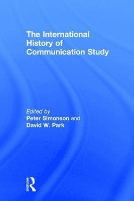 bokomslag The International History of Communication Study