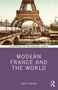 bokomslag Modern France and the World