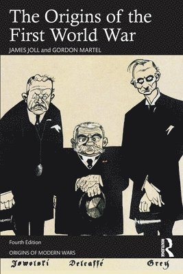 James Joll, Gordon Martel, Canada) Martel, Gordon (University of Northern British Columbia - Origins of the First World War, Häftad