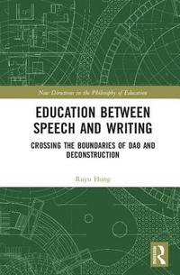 bokomslag Education between Speech and Writing