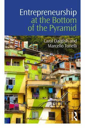 Carol Dalglish, Marcello Tonelli - Entrepreneurship at the Bottom of the Pyramid, Häftad
