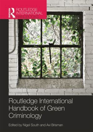 Nigel South, Avi Brisman - Routledge International Handbook of Green Criminology, Häftad