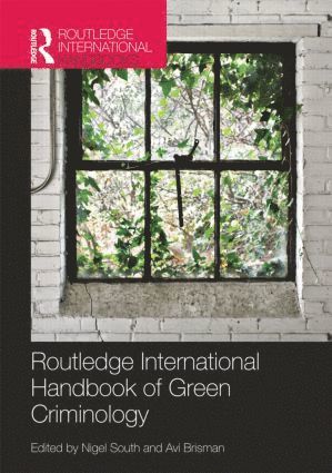 bokomslag Routledge International Handbook of Green Criminology