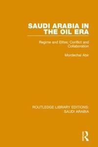 bokomslag Saudi Arabia in the Oil Era Pbdirect