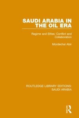 bokomslag Saudi Arabia in the Oil Era (RLE Saudi Arabia)