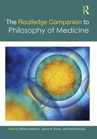bokomslag The Routledge Companion to Philosophy of Medicine