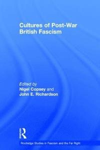 bokomslag Cultures of Post-War British Fascism