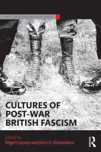 bokomslag Cultures of Post-War British Fascism