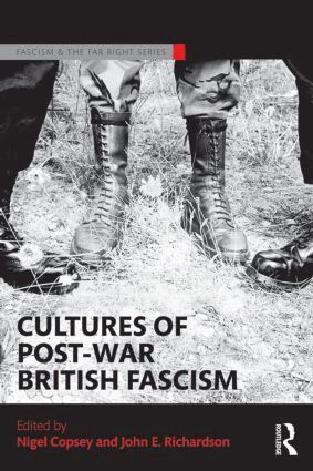 Nigel Copsey, John E. Richardson - Cultures of Post-War British Fascism, Häftad