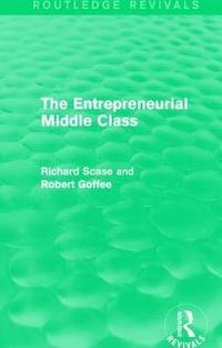 bokomslag The Entrepreneurial Middle Class (Routledge Revivals)