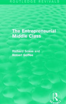 bokomslag The Entrepreneurial Middle Class (Routledge Revivals)