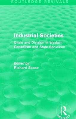 Industrial Societies (Routledge Revivals) 1