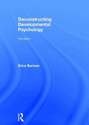 Erica Burman - Deconstructing Developmental Psychology, Inbunden