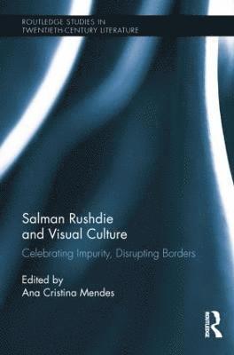 bokomslag Salman Rushdie and Visual Culture