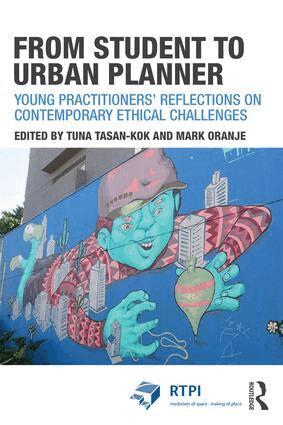 Tuna Taşan-Kok, Mark Oranje - From Student to Urban Planner, Häftad