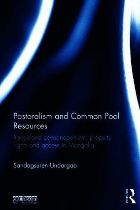Sandagsuren Undargaa, Australia) Undargaa, Sandagsuren (Australian National University - Pastoralism and Common Pool Resources, Inbunden