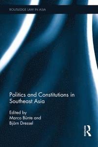 bokomslag Politics and Constitutions in Southeast Asia