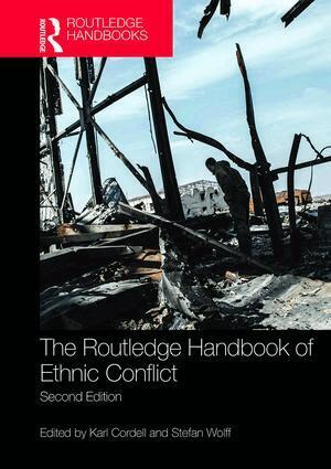 Karl Cordell, Stefan Wolff - Routledge Handbook of Ethnic Conflict, Inbunden