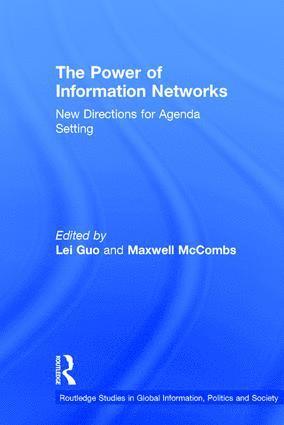 Lei Guo, Maxwell McCombs, USA) Guo, Lei (Boston University, Maxwell Mccombs - Power of Information Networks, Inbunden
