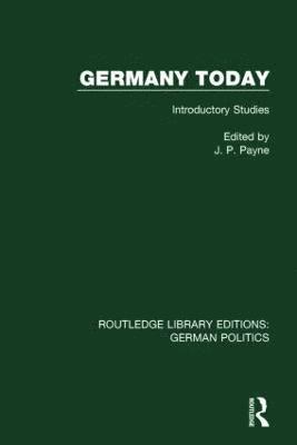 Germany Today (RLE: German Politics) 1