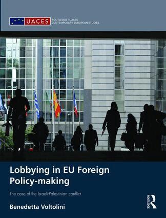 Benedetta Voltolini - Lobbying in EU Foreign Policy-making, Inbunden