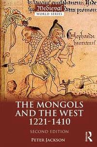 bokomslag The Mongols and the West