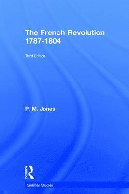 bokomslag The French Revolution 1787-1804