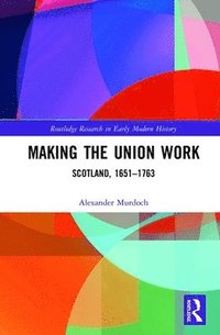bokomslag Making the Union Work
