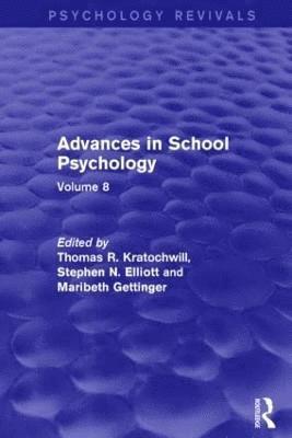 Advances in School Psychology (Psychology Revivals) 1