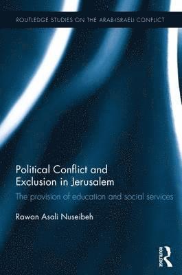 Political Conflict and Exclusion in Jerusalem 1