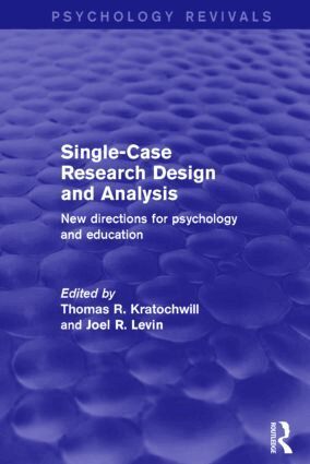 Thomas R. Kratochwill, Joel R. Levin - Single-Case Research Design and Analysis (Psychology Revivals), Inbunden